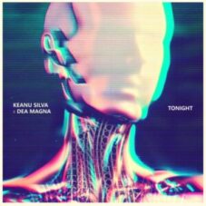 Keanu Silva & Dea Magna - Tonight