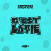 BODYWORX & MOTi feat. Raphi - C'est La Vie (Extended Mix)