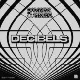 Mark Sixma - Decibels