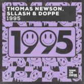 Thomas Newson, Sllash & Doppe - 1995 (Extended Mix)