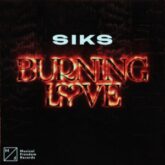 Siks - Burning Love