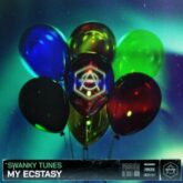 Swanky Tunes - My Ecstasy (Extended Mix)