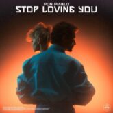 Don Diablo - Stop Loving You