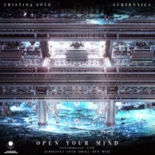 Subtronics - Open Your Mind (Anthology 999) (Cristina Soto's Chillout Mix)