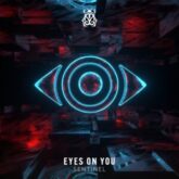 Sentinel - Eyes On You (Extended Mix)
