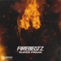 Firebeatz - Superfreak (Extended Mix)