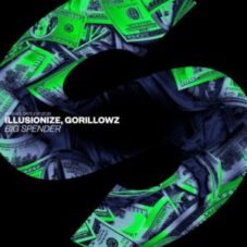 Illusionize, Gorillowz - Big Spender