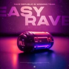 Rave Republic & Winning Team - Easy Rave