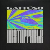GATTÜSO - Unstoppable