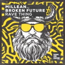 Millean., Broken Future - Rave Thing (Extended Mix)