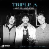 Jubel & NLE Choppa feat. NLE Choppa - Triple A (Mike Williams Remix)