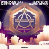 David Puentez & Albert Neve - Superstar (HÄWK Extended Remix)
