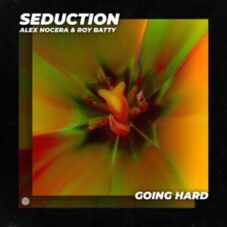 Alex Nocera & Roy Batty - Seduction (Extended Mix)