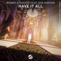 Ronko & CHOCO feat. Eva Simons - Have It All (Extended Mix)