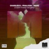 Charles B - Everything We Had (Extended Mix)