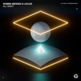Robbie Mendez & Lucles - All Night