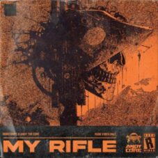 Nightshift & Andy the Core - MY RIFLE