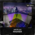 Artelax - Higher (Extended Mix)