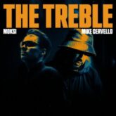 Moksi & Mike Cervello - The Treble