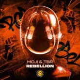 Moji & TBR - Rebellion