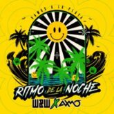 W&W x AXMO - Ritmo De La Noche (Vamos A La Playa) (Extended Mix)