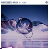 Robbie Seed & Rinaly - All Alone (Extended Mix)