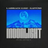 Laidback Luke & GATTÜSO - Moonlight (feat. Antrex)