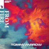 Tommy Farrow - From Fire (Extended Mix)