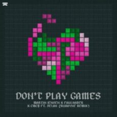 Martin Jensen x FAULHABER x CMC$ feat. Selah - Don't Play Games (Rubayne Extended Remix)