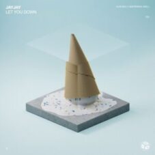 JayJay - Let You Down