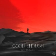 Magnus & Zeli - Good Enough