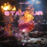 ANVEE - Stay Up (Extended Mix)
