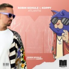 Robin Schulz pres. KOPPY - Atlantis (Extended Mix)