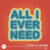 EC Twins - All I Ever Need (Extended Mix)