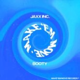 Jaxx Inc. - Booty (Extended Mix)