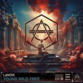 Landis - Young Wild Free (Extended Mix)
