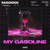 Maddix feat. Fēlēs - My Gasoline (Extended Mix)