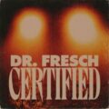 Dr. Fresch - Certified