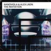 Nanoviola & ALEX LNDN - The Invitation (Extended Mix)