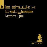 le Shuuk x B-Stylezz - Konje (Extended Mix)
