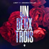 Lizot feat. Amanda Collis - Un Deux Trois
