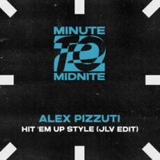 Alex Pizzuti - Hit 'Em Up Style (Oops!) [JLV Extended Edit]