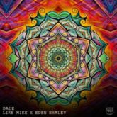 Like Mike x Eden Shalev - Dale (Original Mix)