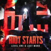 Level One & Last Word - Riot Starts