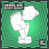 Jewel Kid - Body Right (Extended Mix)