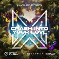 Jeffrey Sutorius & Blackcode - Crash Into Your Love (feat. David Allen)