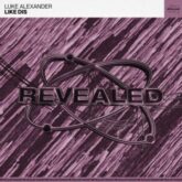 Luke Alexander - Like Dis (Extended Mix)