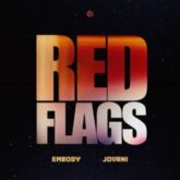Embody & Jovani - Red Flags (Extended Mix)