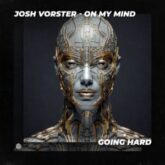 Josh Vorster - On My Mind (Extended Mix)
