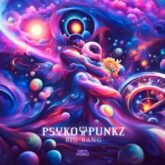 Psyko Punkz - Big Bang